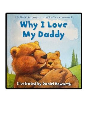 BUNDLE & SAVE 🎉 Why I Love My Daddy Children's Softcover Book
